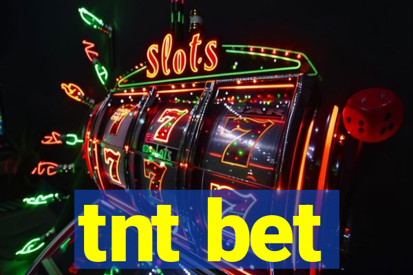 tnt bet